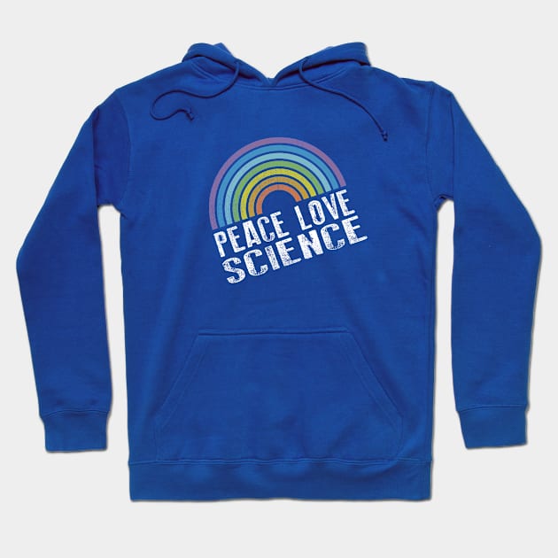 PEACE LOVE SCIENCE - RETRO RAINBOW Hoodie by Jitterfly